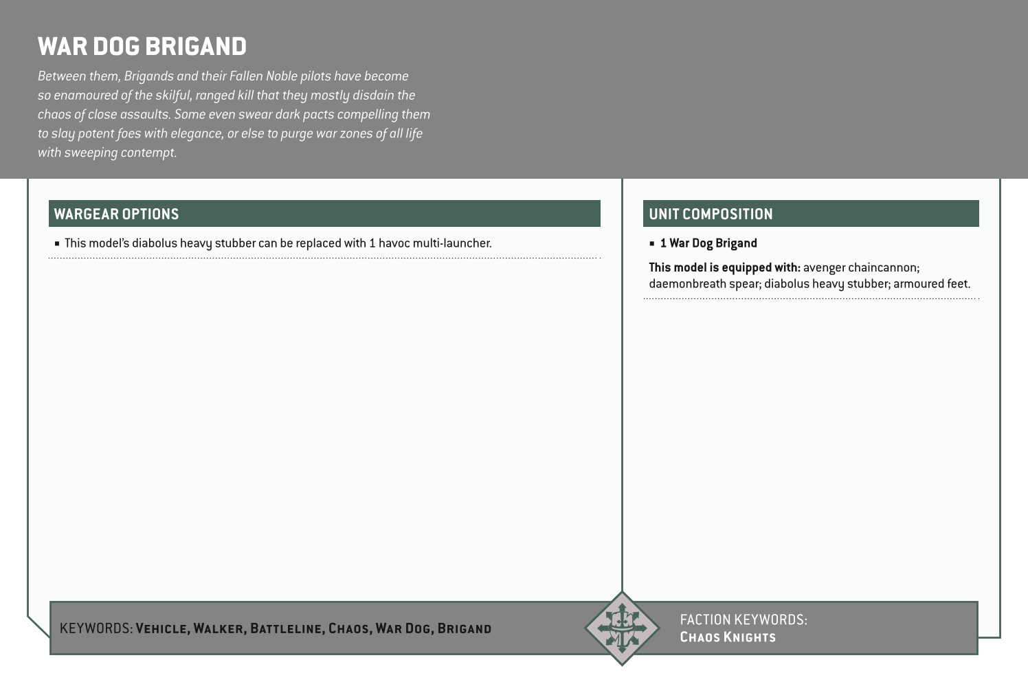 War Dog Brigand Options