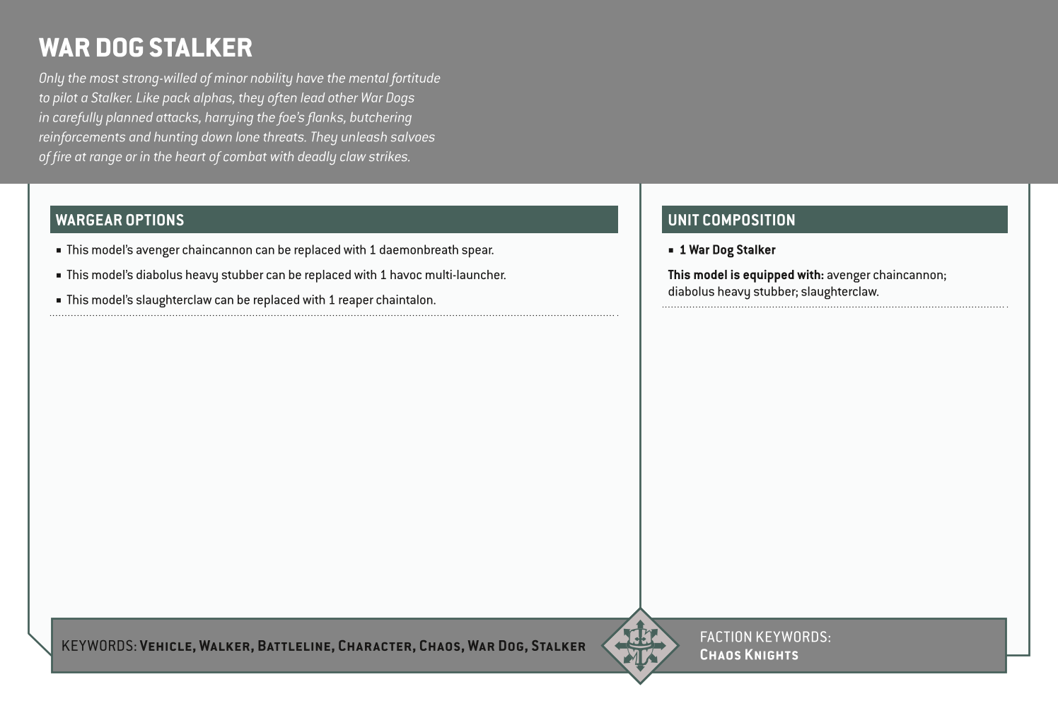 War Dog Stalker Options